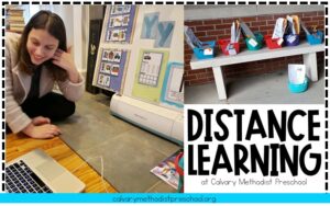 Blog Header image of Teacher on the floor in front of a laptop. Behind her is a board with pictures and letters. On the top right is an image of bins of learning materials lined up on a bench. The text reads Distance Learning at Calvary Methodist Preschool, the website address is included